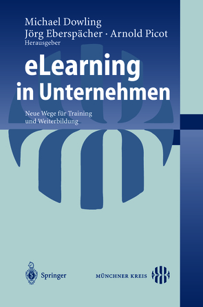 eLearning in Unternehmen von Dowling,  Michael, Eberspächer,  Jörg