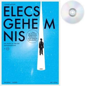 Elecs Geheimnis (Lehrerheft mit CD) von Becker,  Lothar