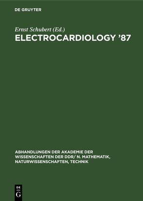 Electrocardiology ’87 von Schubert,  Ernst