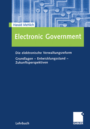 Electronic Government von Mehlich,  Harald