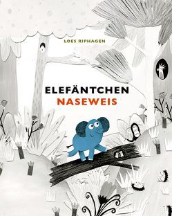 ELEFÄNTCHEN NASEWEIS von Riphagen,  Loes