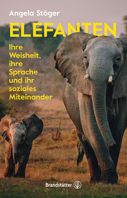 Elefanten von McAllister-Käfer,  Patricia, Stöger,  Angela