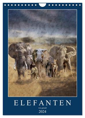 Elefanten – wie gemalt (Wandkalender 2024 DIN A4 hoch), CALVENDO Monatskalender von Jachalke,  Doris