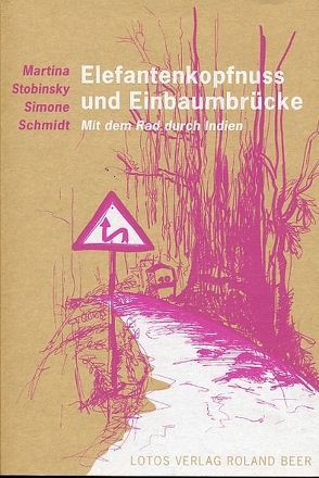 Elefantenkopfnuss und Einbaumbrücke von Schmidt,  Simone, Stobinsky,  Martina