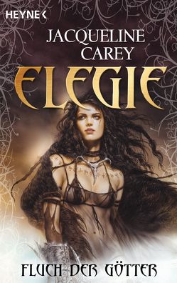 Elegie – Fluch der Götter von Carey,  Jacqueline, Siefener,  Michael
