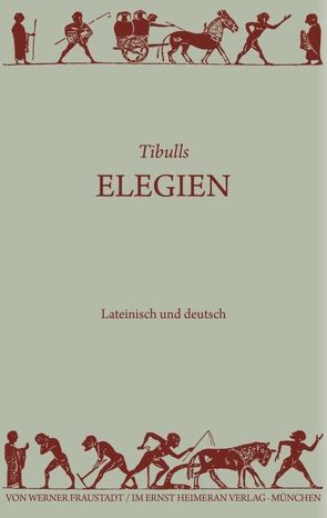 Elegien von Fraustadt,  Werner, Tibull