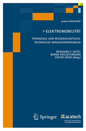 Elektomobilität – Potenziale und wissenschaftlich-technische Herausforderungen von acatech,  .