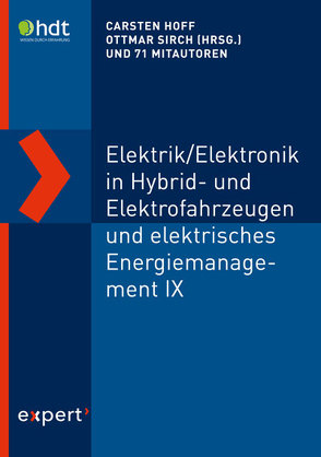Elektrik/Elektronik in Hybrid- und Elektrofahrzeugen und elektrisches Energiemanagement IX von Hoff,  Carsten, Sirch,  Ottmar
