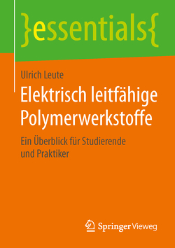 Elektrisch leitfähige Polymerwerkstoffe von Leute,  Ulrich