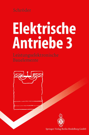 Elektrische Antriebe 3 von Schröder,  Dierk