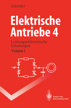 Elektrische Antriebe 4 von Schröder,  Dierk