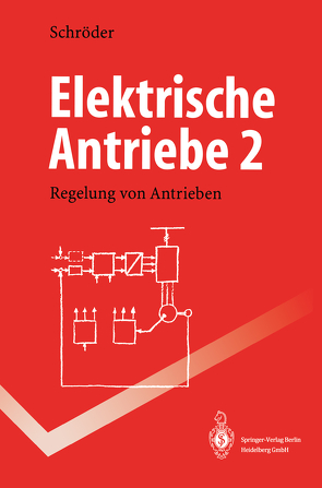 Elektrische Antriebe von Schröder,  Dierk