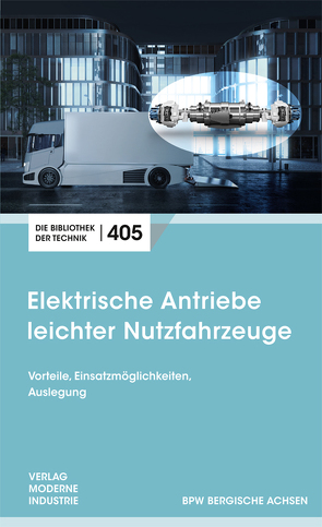 Elektrische Antriebe leichter Nutzfahrzeuge von Rhein,  Bernd