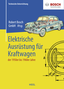 Elektrische Ausrüstung für Kraftwagen der 1950er bis 1960er Jahre von Robert Bosch GmbH