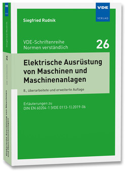 Elektrische Ausrüstung von Maschinen und Maschinenanlagen von Rudnik,  Siegfried