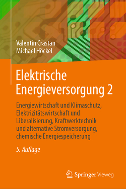 Elektrische Energieversorgung 2 von Crastan,  Valentin, Höckel,  Michael