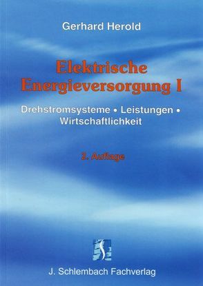 Elektrische Energieversorgung I von Herold,  Gerhard