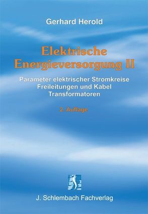 Elektrische Energieversorgung II von Herold,  Gerhard