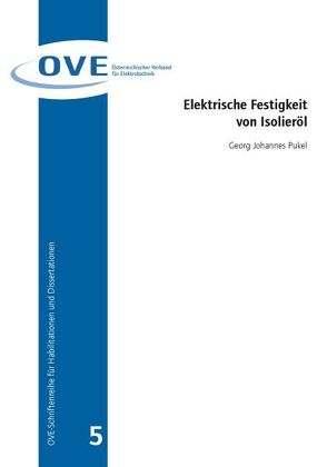 Elektrische Festigkeit von Isolieröl von Pukel,  Georg J