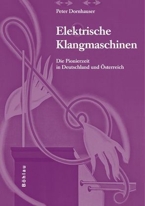 Elektrische Klangmaschinen von Donhauser,  Peter