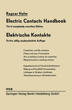Elektrische Kontakte / Electric Contacts Handbook von Holm,  Else, Holm,  Ragnar