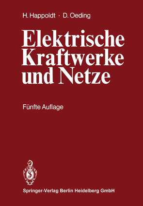 Elektrische Kraftwerke und Netze von Happoldt,  H., Oeding,  D.