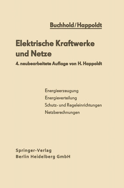 Elektrische Kraftwerke und Netze von Happoldt,  H.
