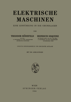 Elektrische Maschinen von Bödefeld,  Theodor, Sequenz,  Heinrich