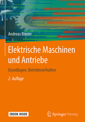 Elektrische Maschinen und Antriebe von Binder,  Andreas