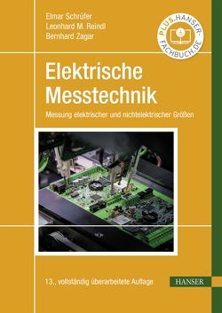 Elektrische Messtechnik von Reindl,  Leonhard M., Schrüfer,  Elmar, Zagar,  Bernhard