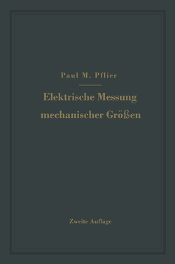 Elektrische Messung mechanischer Größen von Pflier,  Paul M.