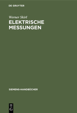 Elektrische Messungen von Skirl,  Werner