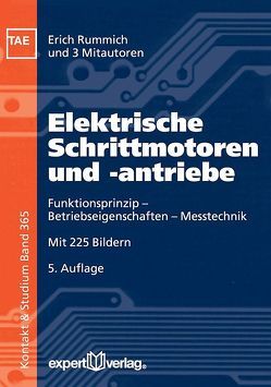 Elektrische Schrittmotoren und -antriebe von Ebert,  Hermann, Gfrörer,  Ralf, Rummich,  Erich, Traeger,  Friedrich
