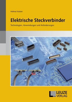 Elektrische Steckverbinder von Katzier,  Helmut