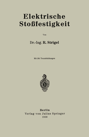 Elektrische Stoßfestigkeit von Strigel,  R.