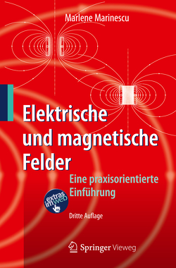 Elektrische und magnetische Felder von Marinescu,  Marlene