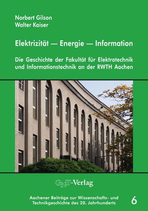 Elektrizität — Energie — Information von Gilson,  Norbert, Kaiser,  Walter