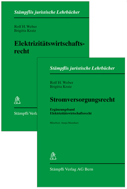 Elektrizitätswirtschaftsrecht/ Stromversorgungsrecht, 2 Bände von Kratz,  Brigitta, Weber,  Rolf H.