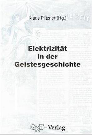 Elektrizität in der Geistesgeschichte von Plitzner,  Klaus