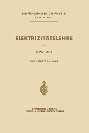 Elektrizitätslehre von Pohl,  Robert Wichard