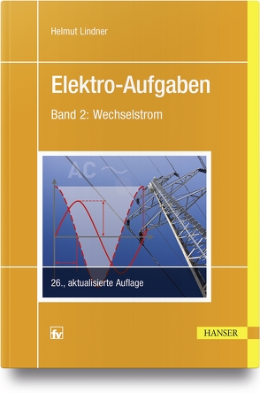 Elektro-Aufgaben 2 von Lindner,  Helmut