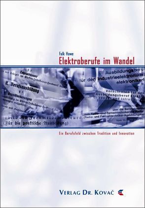 Elektroberufe im Wandel von Howe,  Falk