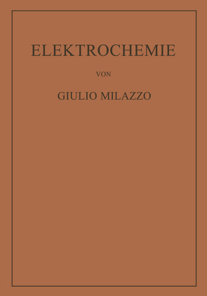 Elektrochemie von Milazzo,  Giulio, Schwabl,  Wilhelm