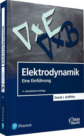 Elektrodynamik von Griffiths,  David J.