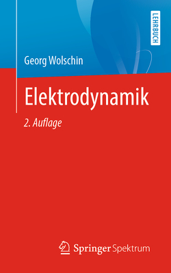 Elektrodynamik von Wolschin,  Georg
