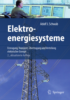 Elektroenergiesysteme von Schwab,  Adolf J.