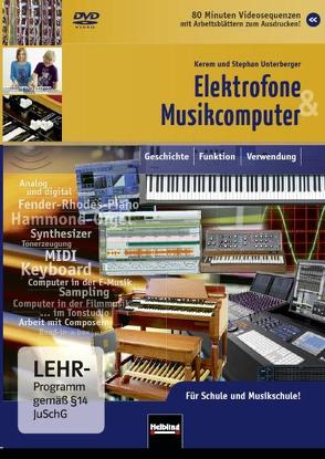 Elektrofone & Musikcomputer. DVD von Unterberger,  Kerem, Unterberger,  Stephan