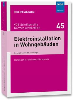 Elektroinstallation in Wohngebäuden von Schmolke,  Herbert