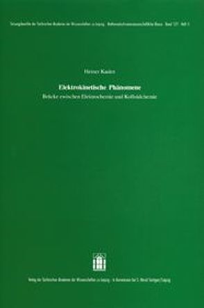 Elektrokinetische Phänomene von Kaden,  Heiner