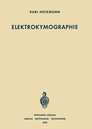 Elektrokymographie von Heckmann ,  Karl